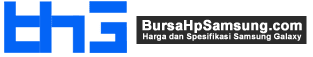 BursaHpSamsung.com - Harga Samsung Galaxy dan Spesifikasi